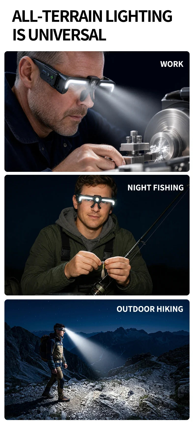 Three uses: bench work, night fishing and hiking